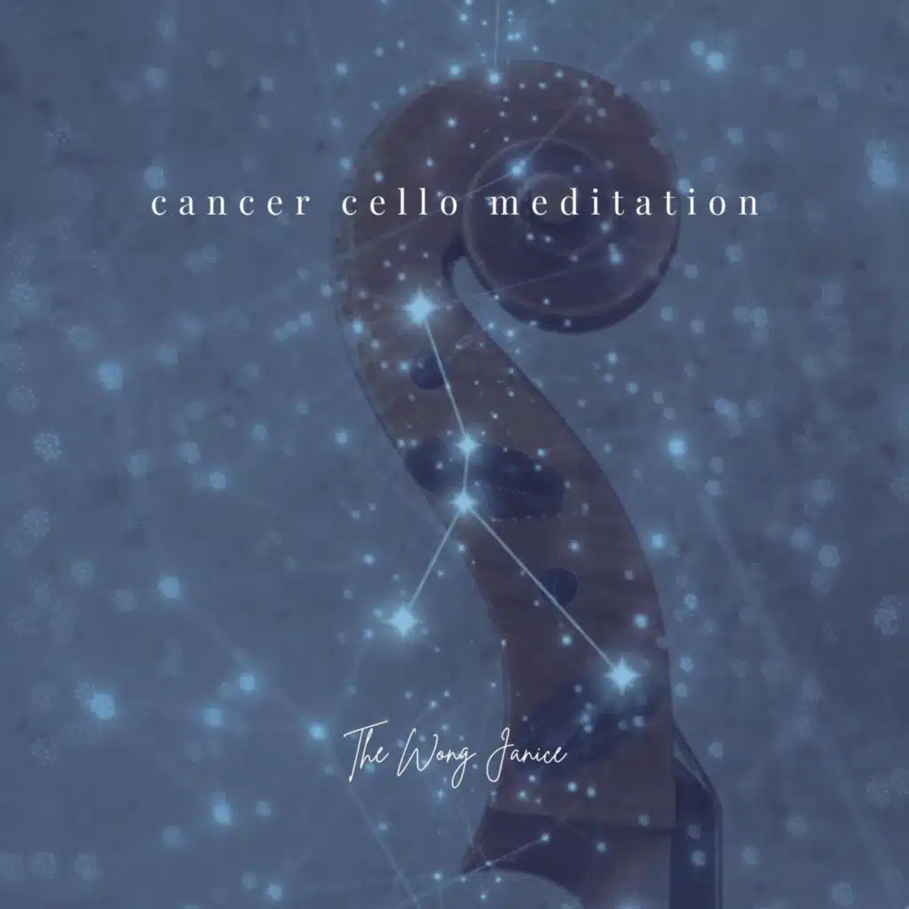 Cancer Cello Meditation