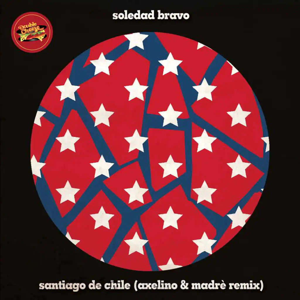 Santiago De Chile (Axelino, Madré Remix)