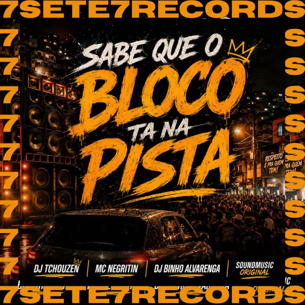 Sabe Que o Bloco Ta na Pista
