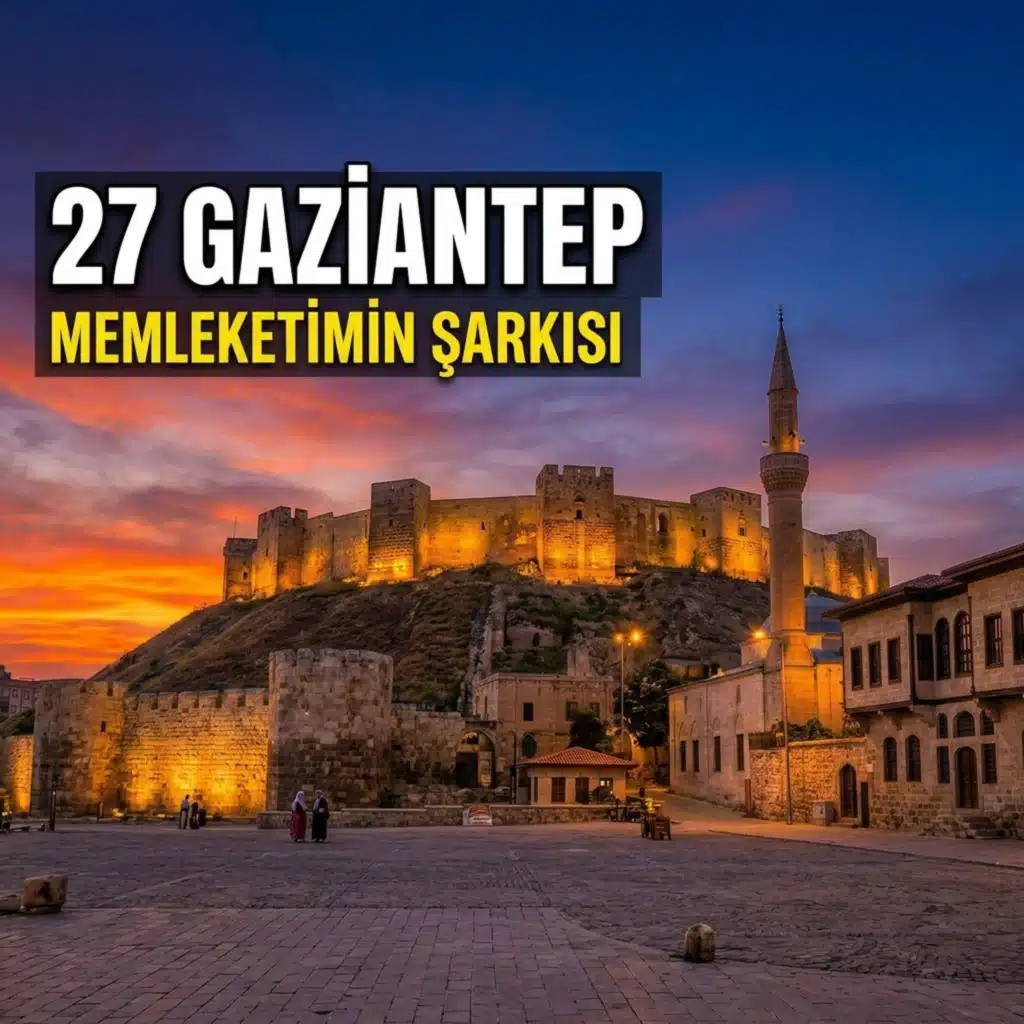 Gaziantep- Memleketimin Şarkısı | Lezzet Başkenti (27)
