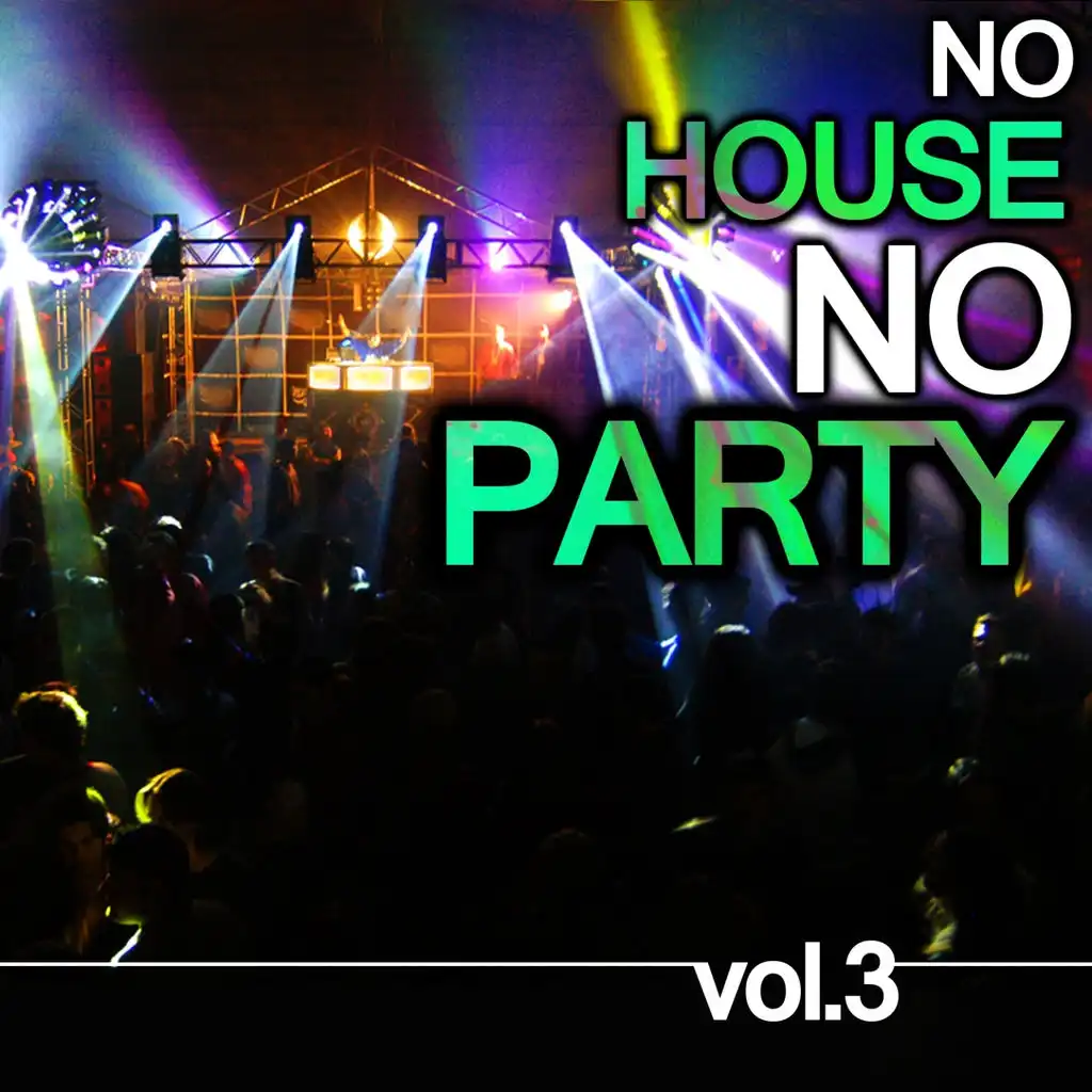 No House No Party Vol.3