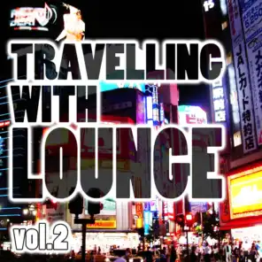 Travelling with Lounge Vol.2