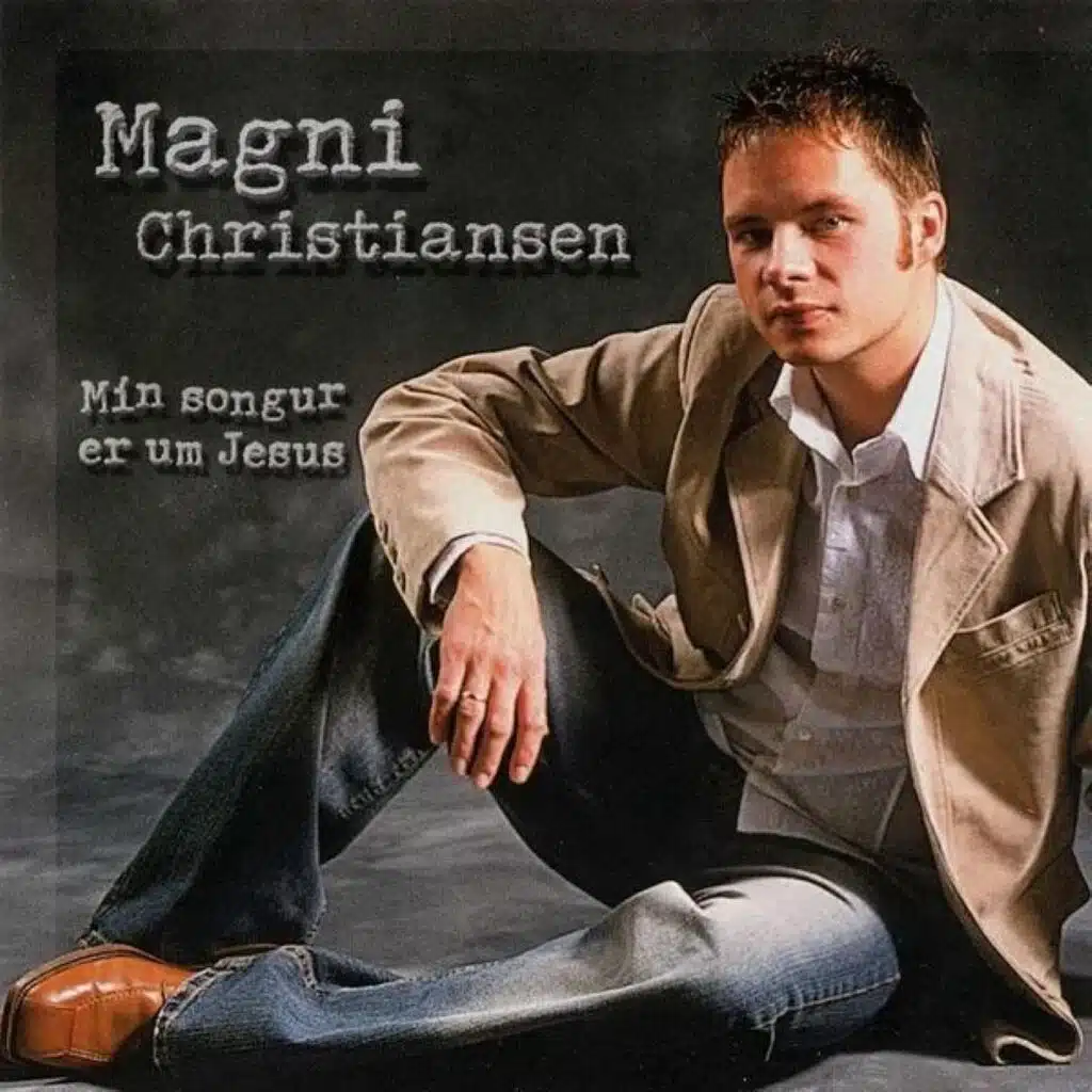 Mín songur er um Jesus