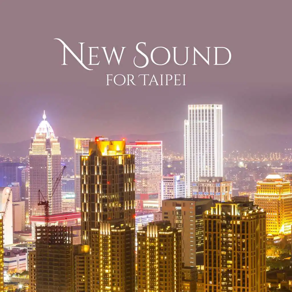 New Sound for Taipei: Finest Electronic Music Selection