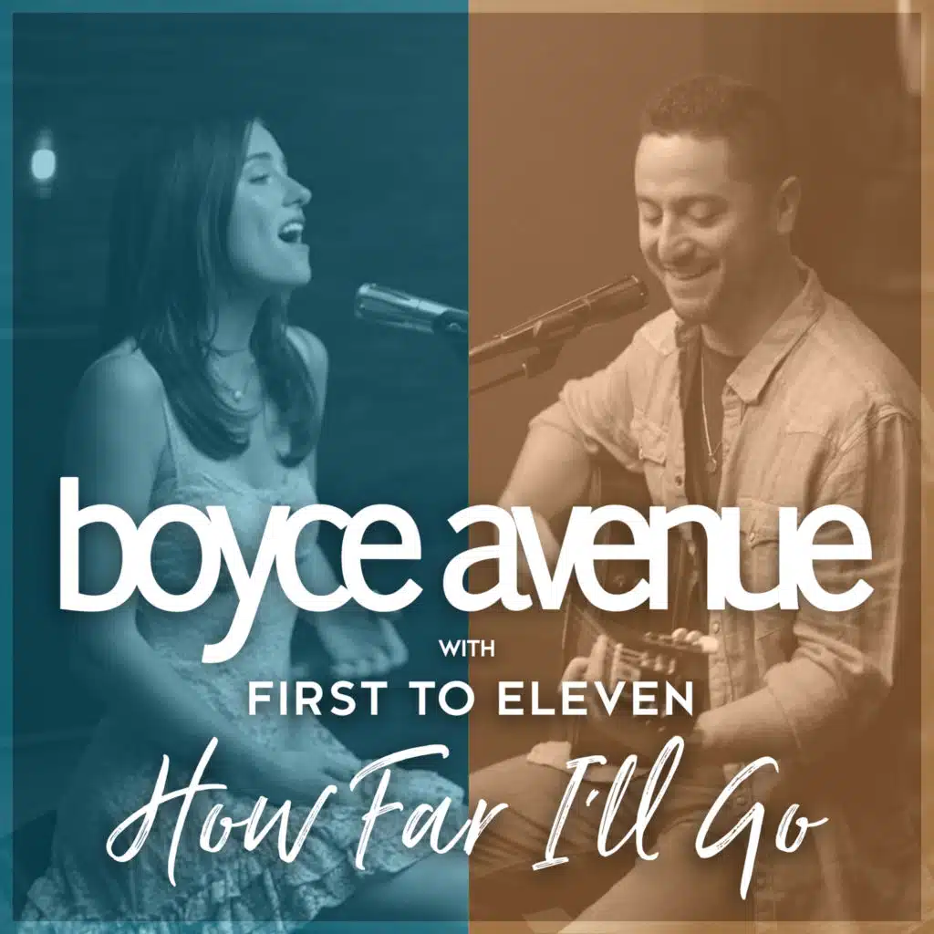 Boyce Avenue & First to Eleven
