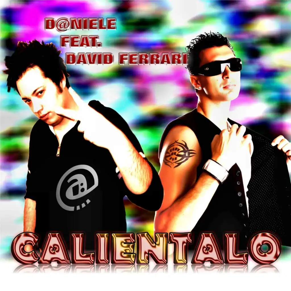 Calientalo (Original Mix) [ft. David Ferrari]