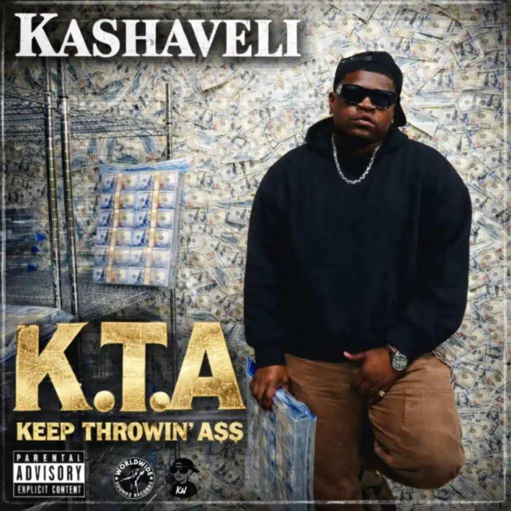 K.T.A (Keep Throwin' A$$)