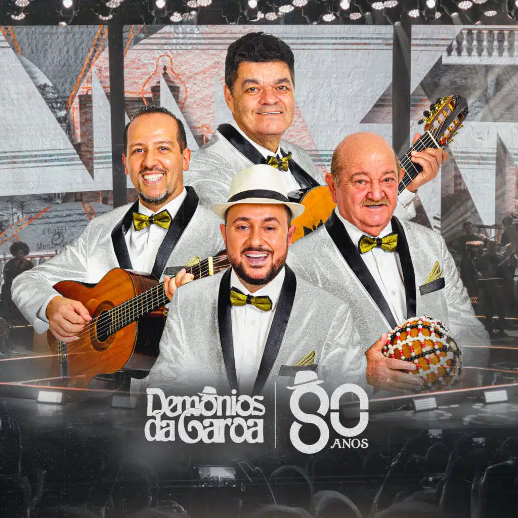 Demônios da Garoa (80 Anos), Pt. 2 (Ao Vivo)