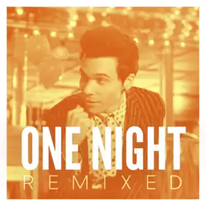 One Night (Remixed)