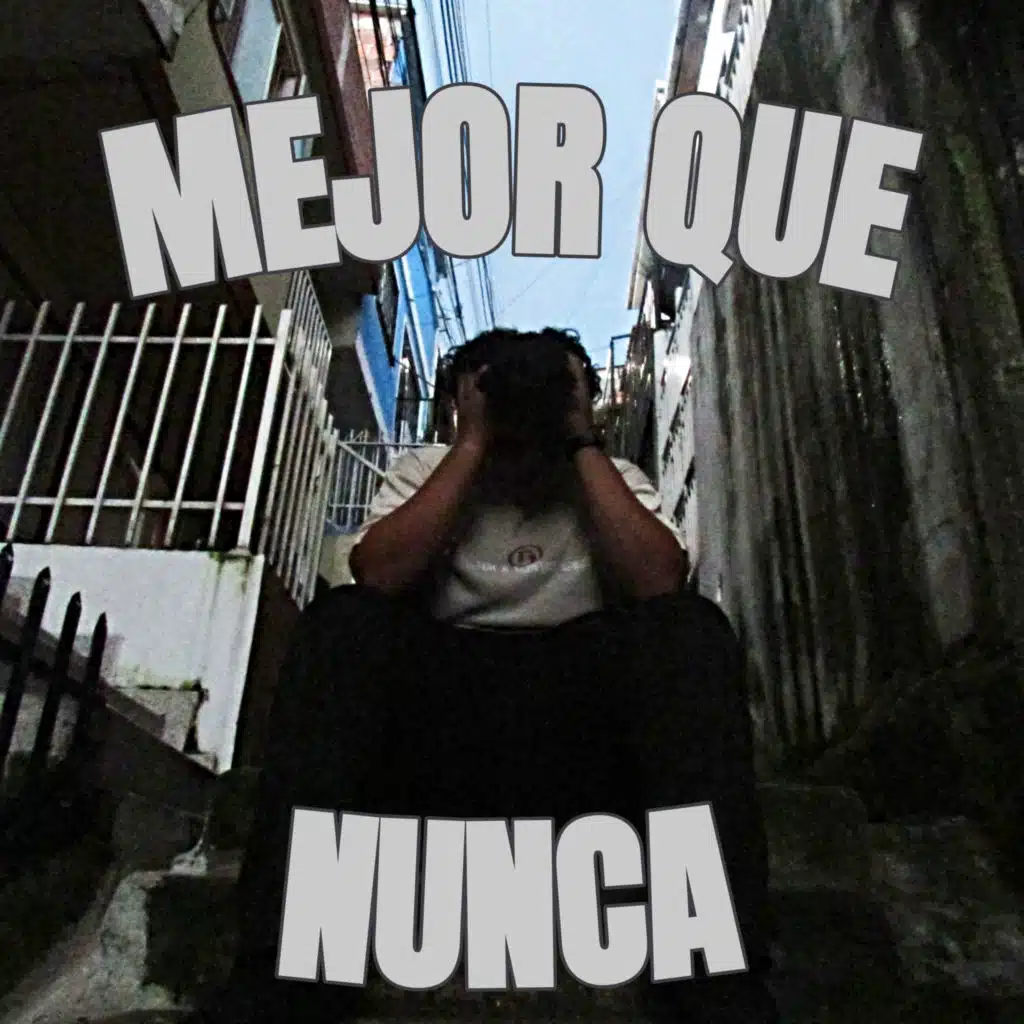 Mejor Que Nunca