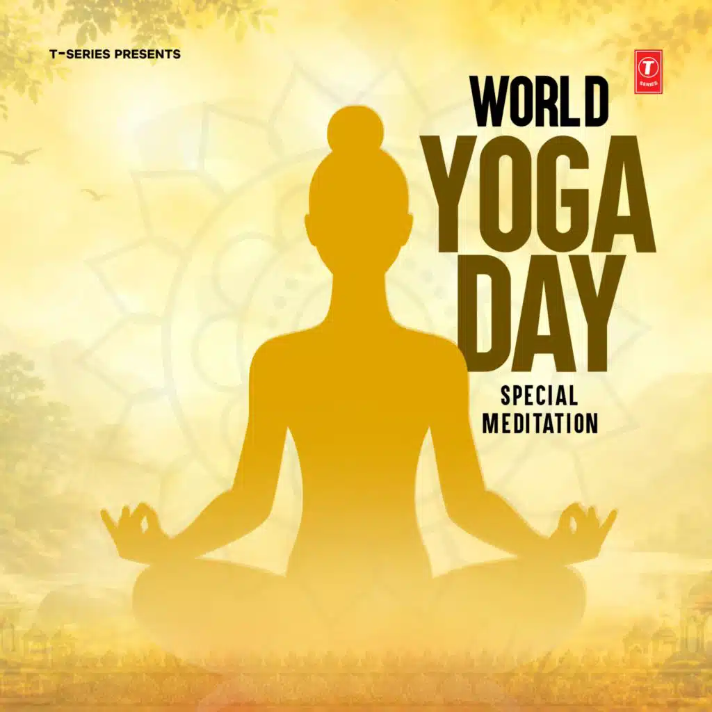 World Yoga Day Special Meditation
