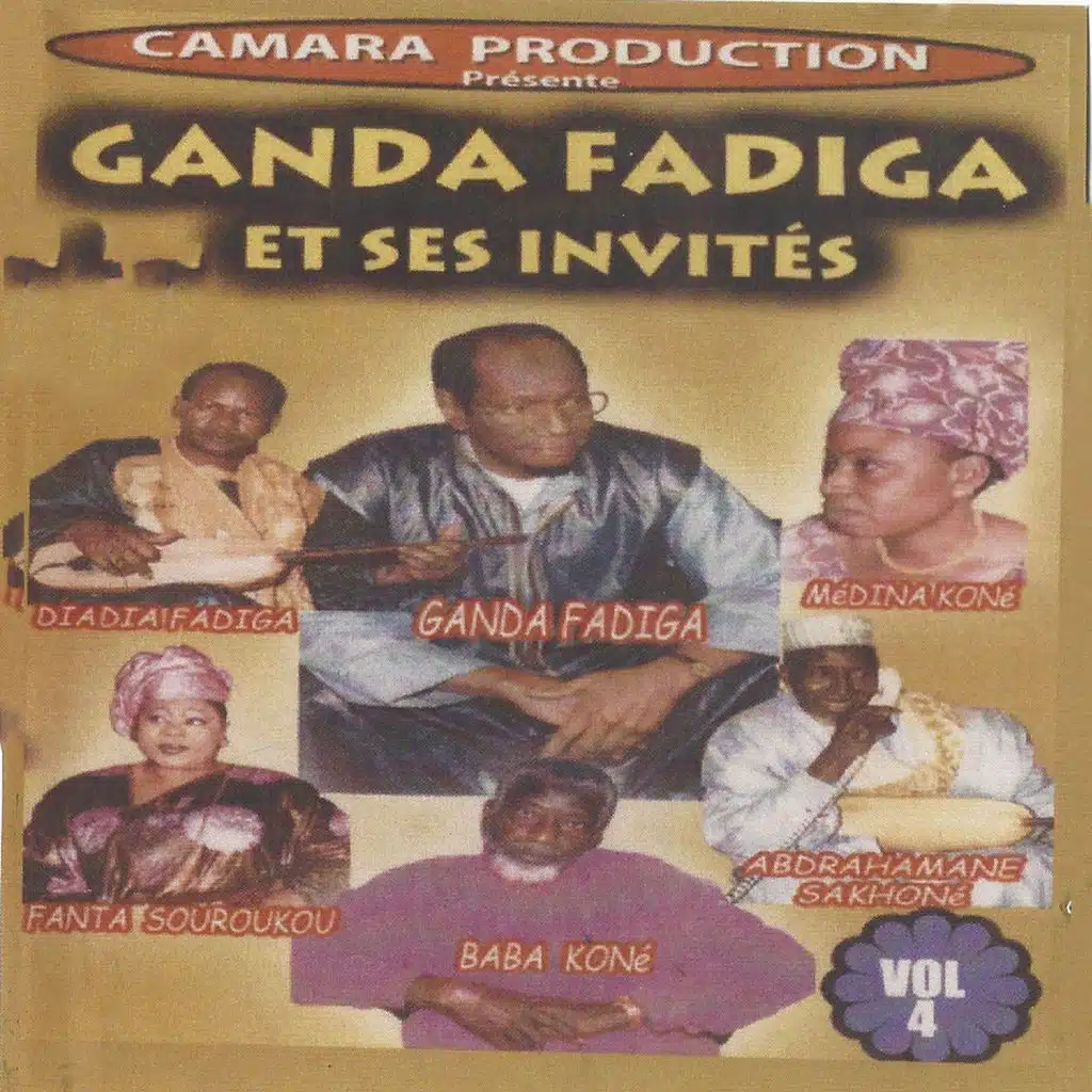Ganda Fadiga et ses invités, vol. 4 (Live) [feat. Diadia Fadiga, Fanta Souroukou, Baba Koné, Médina Koné & Abdrahamane Sakhoné]
