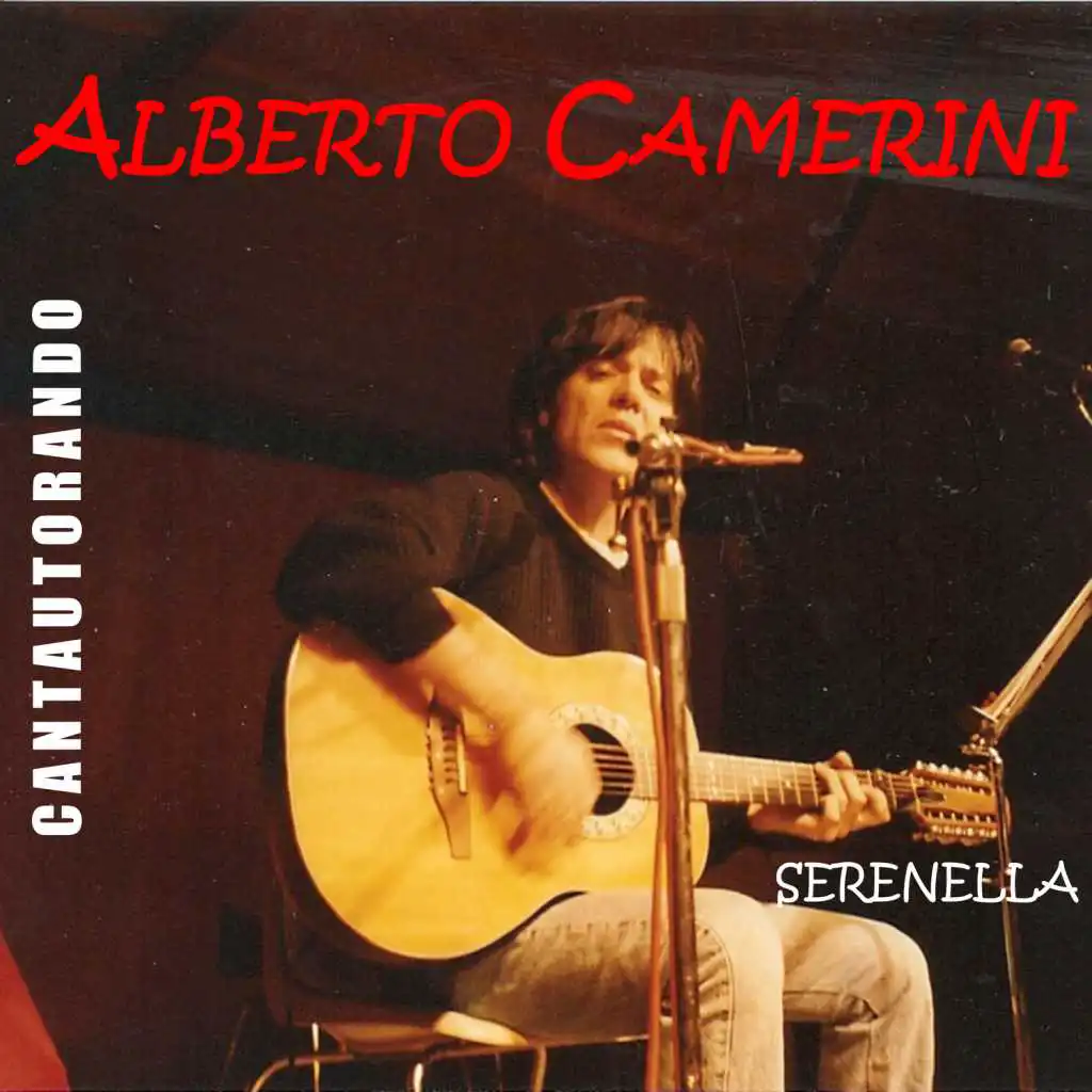 Cantautorando Alberto Camerini: Serenella - EP