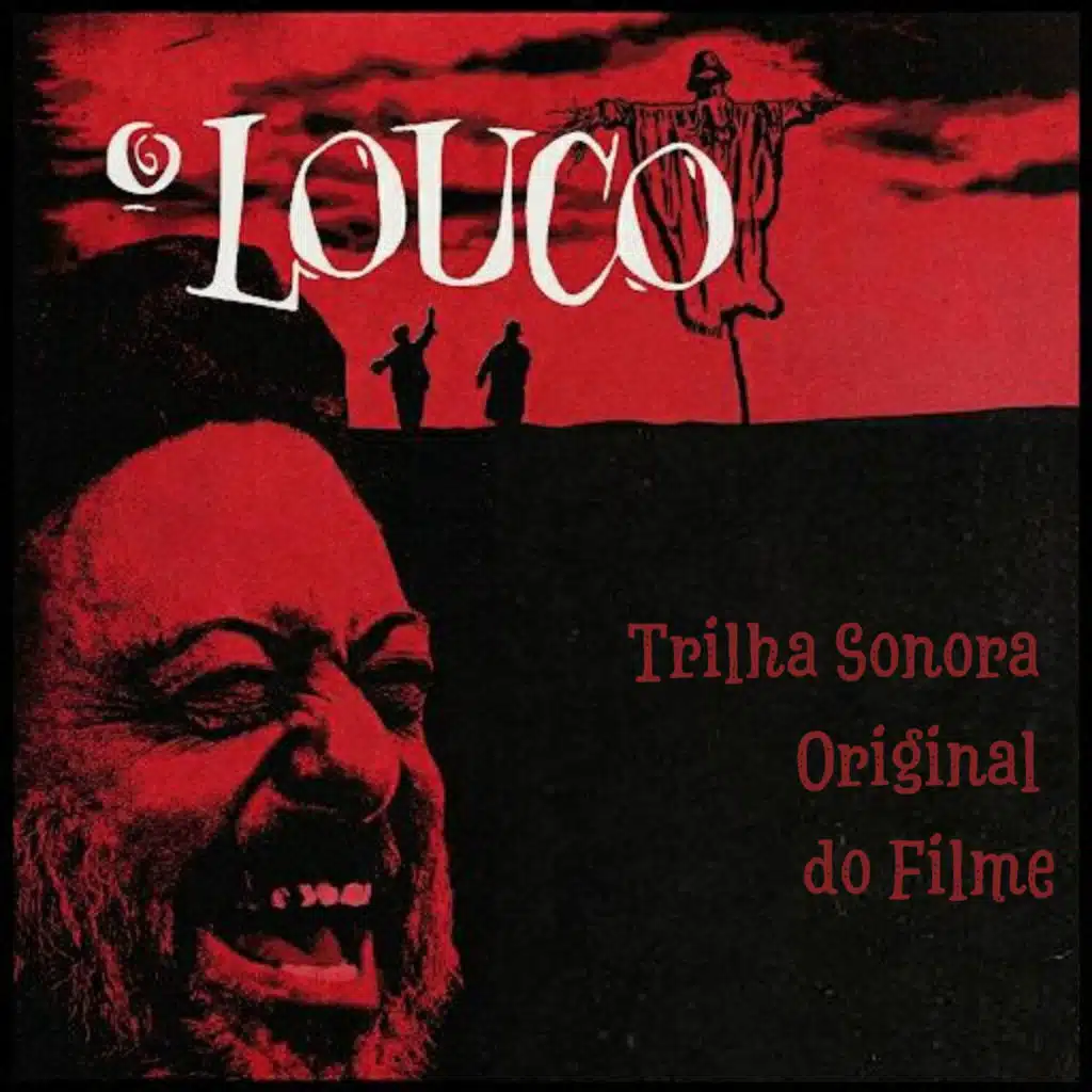 O Louco (Trilha Sonora Original "O Louco")