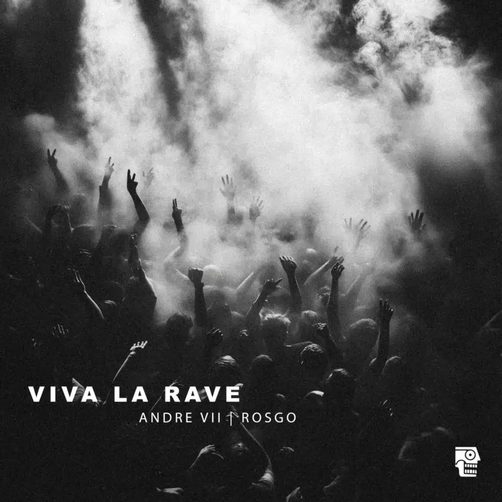 Viva la Rave (Villaseñor Remix)