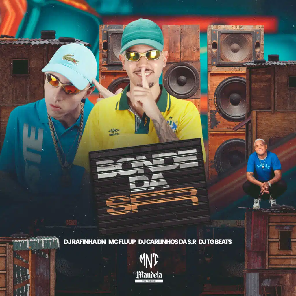 Bonde da Sr (feat. Mandela No Topo & MC Fluup)