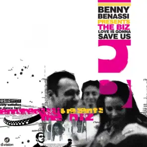 Love is Gonna Save Us (Benny Benassi Presents The Biz)