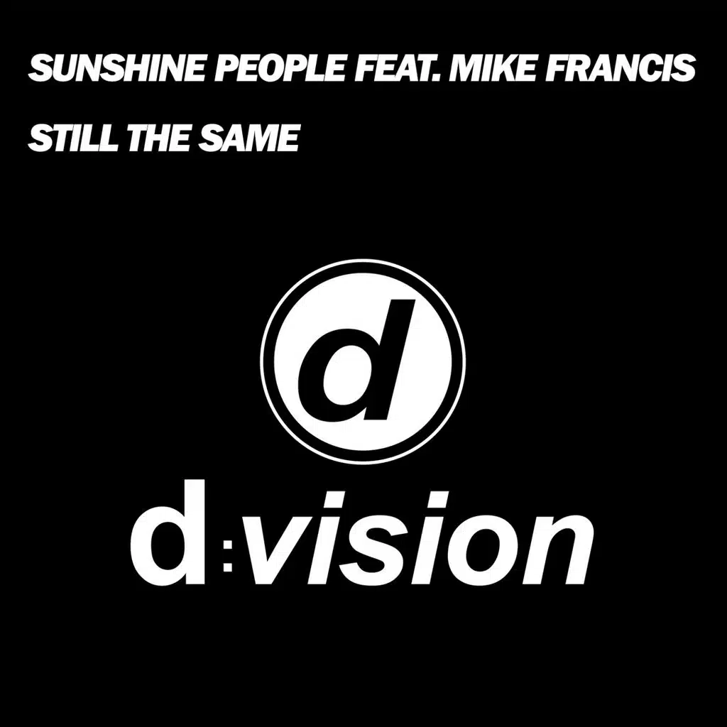 Still the Same (feat. Mike Francis)