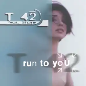 Run To You (Run Radio Mix) [ft. Sharp]