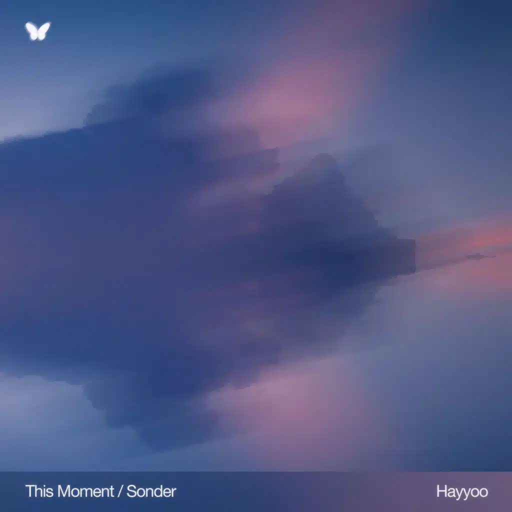 This Moment / Sonder