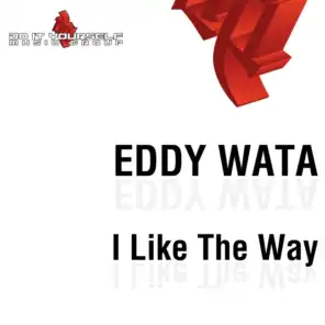 I Like the Way (Original Extended Mix)