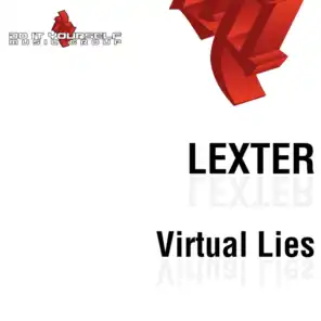 Virtual Lies (Original Radio) [feat. Lexter]