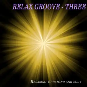 Relax Groove - Three