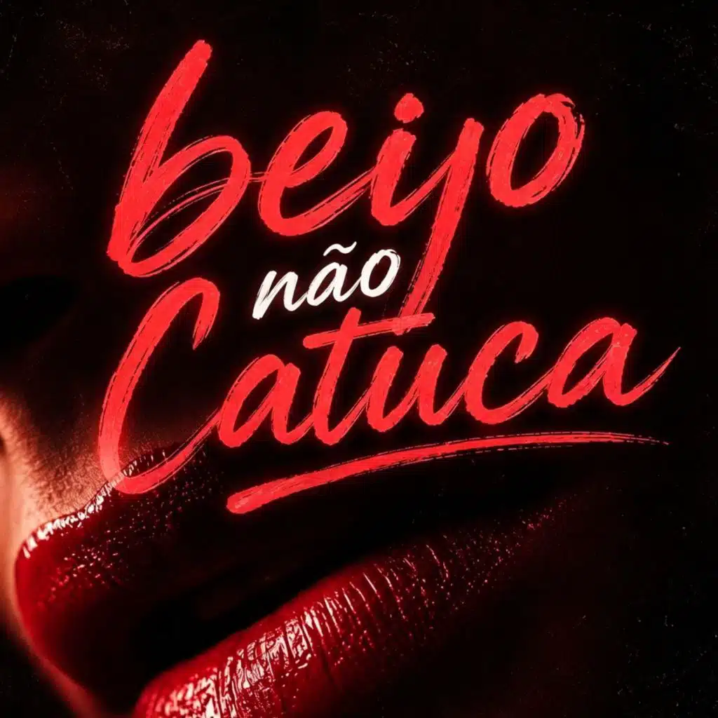 Beijo não Catuca