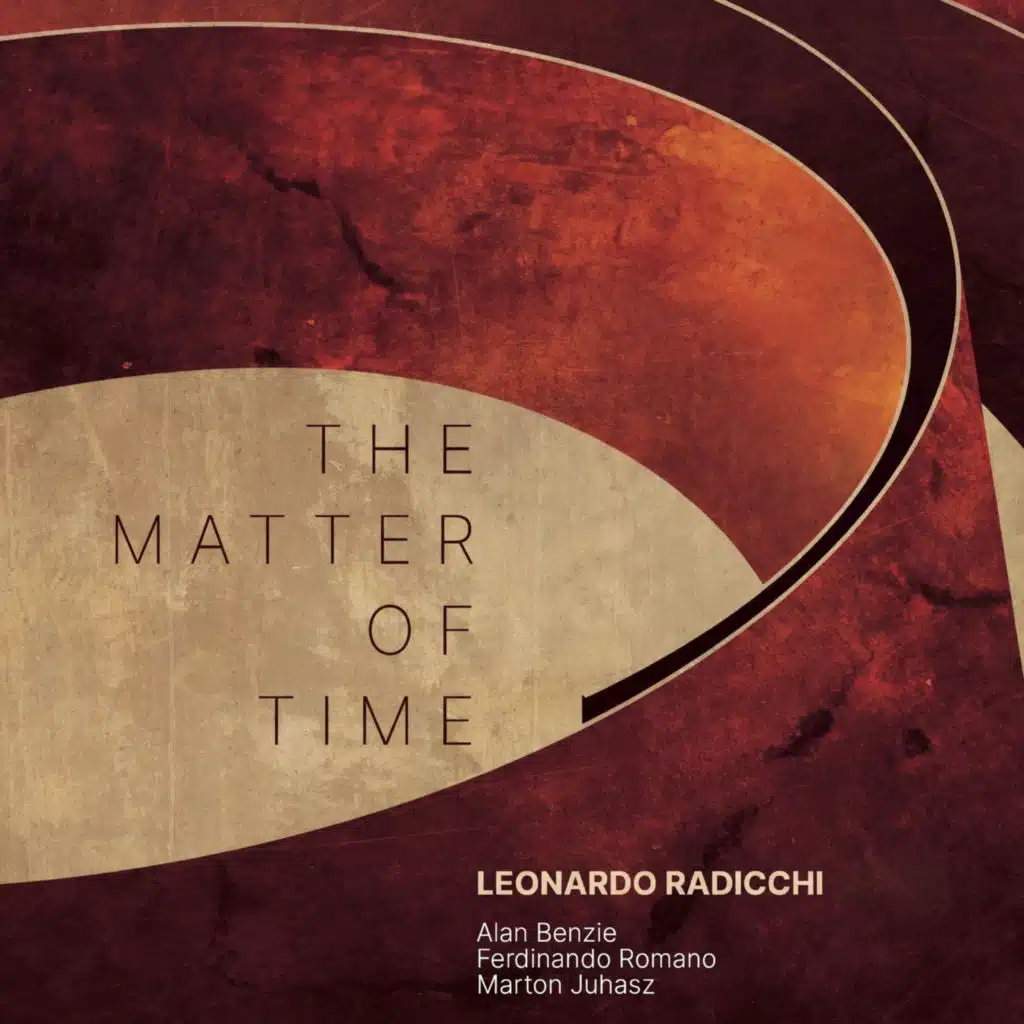 The Matter of Time (feat. Alan Benzie, Ferdinando Romano & Marton Juhasz)