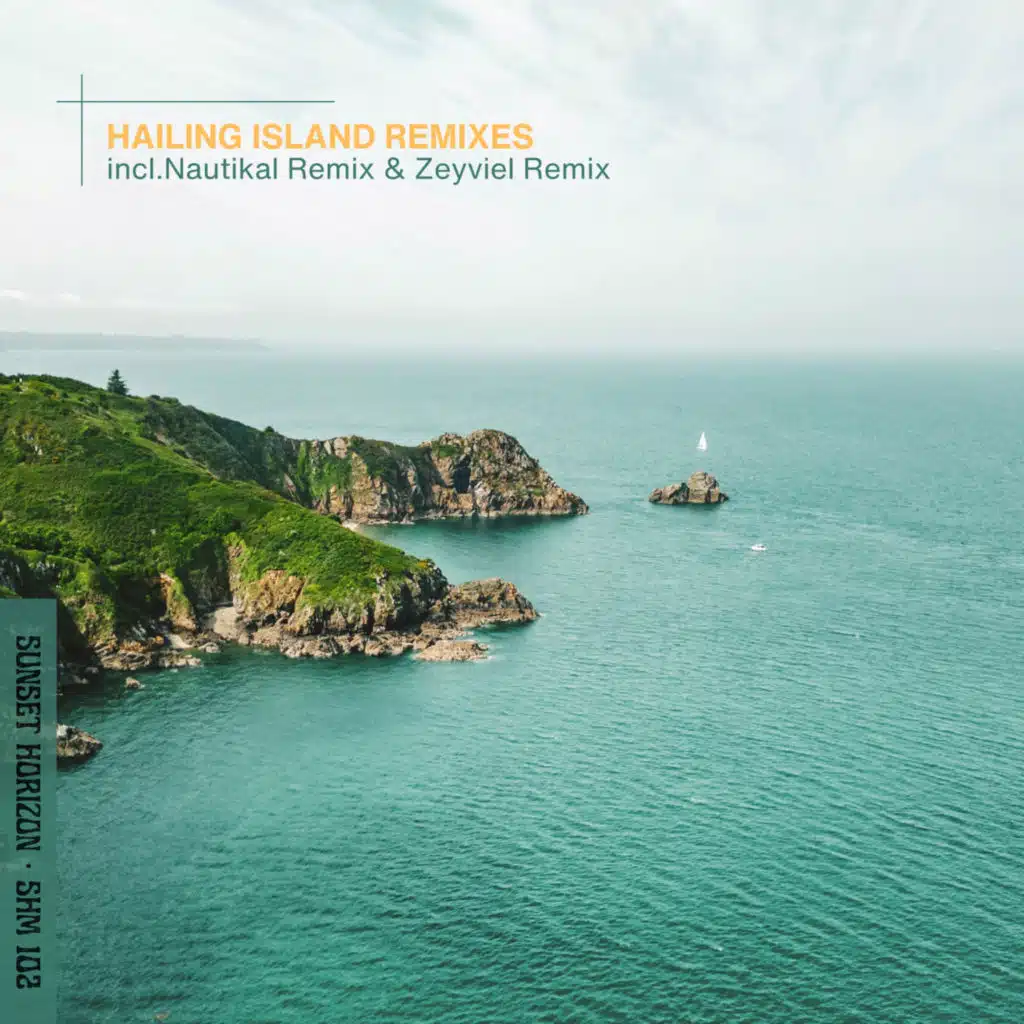 Hailing Island Remixes