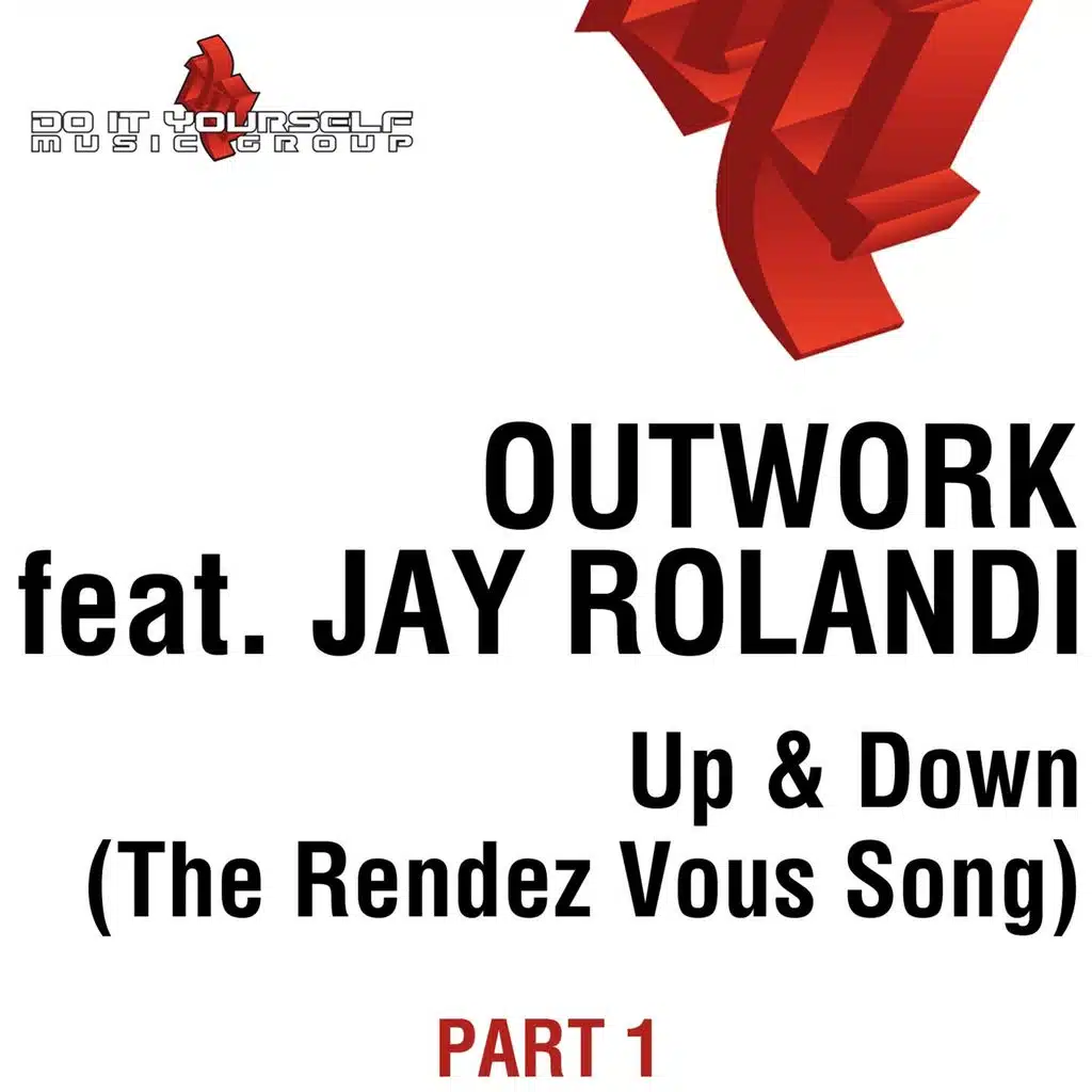 Up & down (The rendez vous song) part 1 [feat. Jay Rolandi]