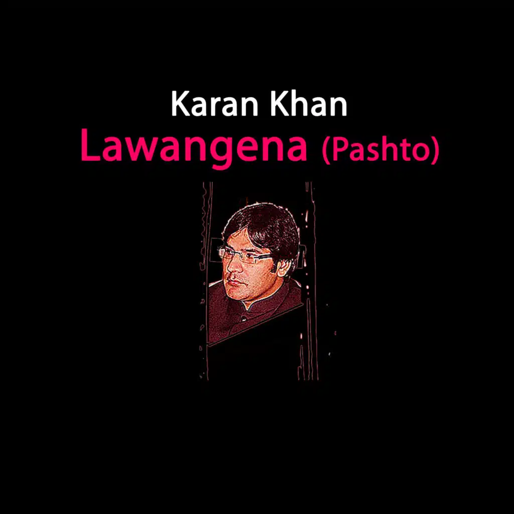 Lawangena (Pashto Version)