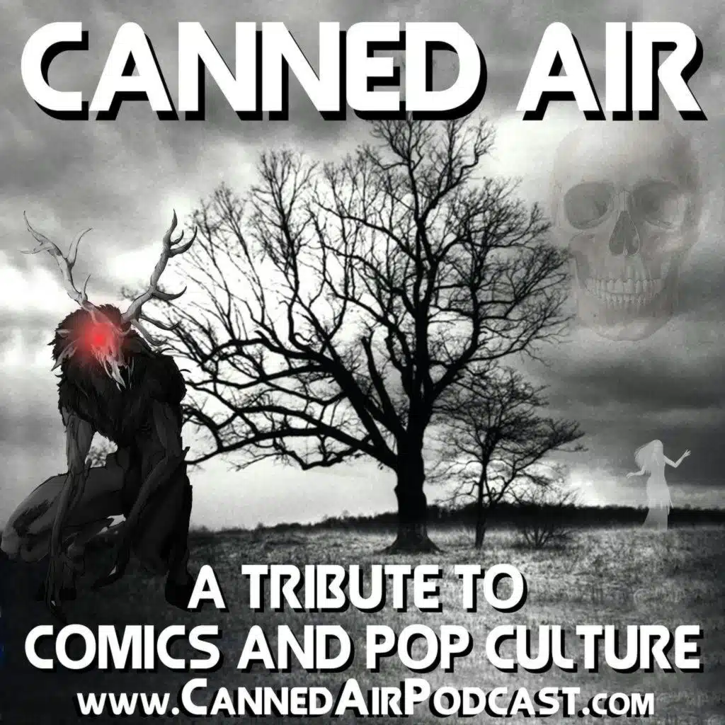 Canned Air #414 The 2021 Halloween Special!