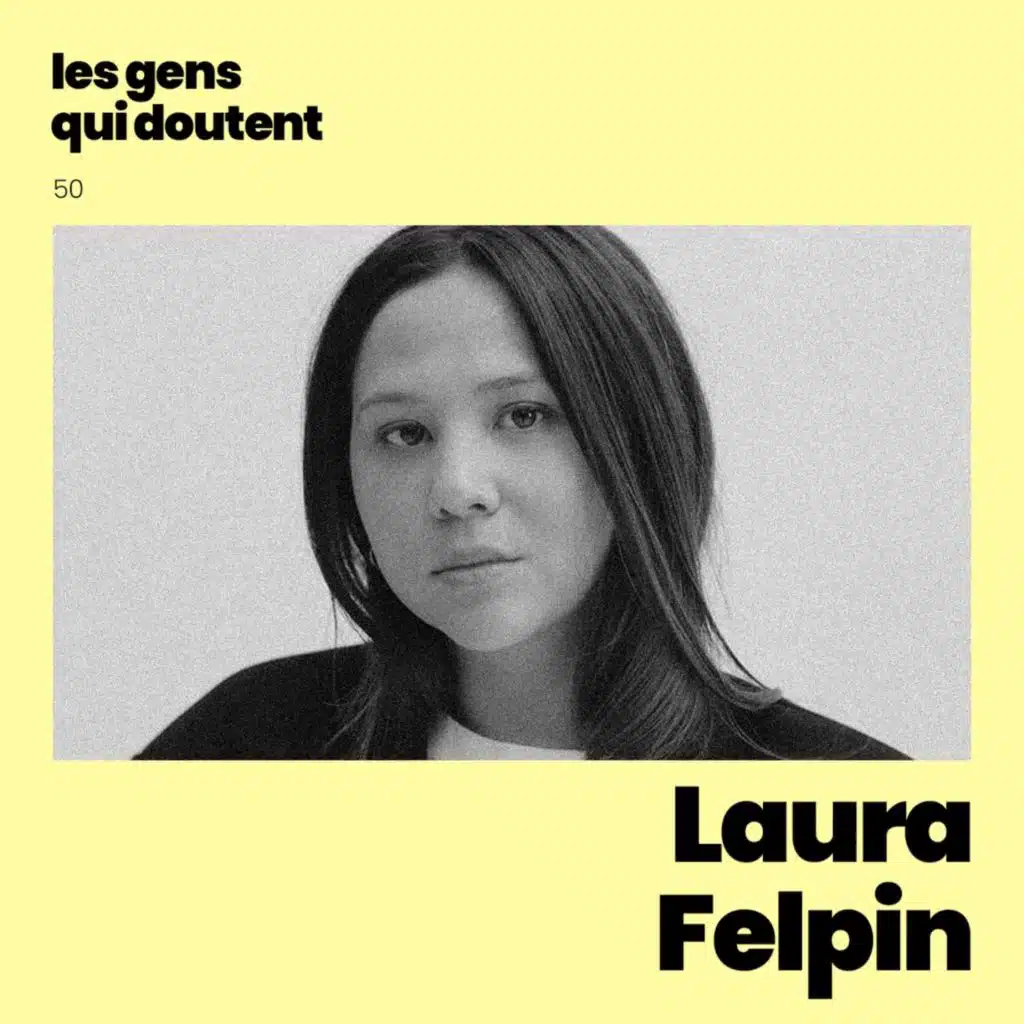 Laura Felpin : «&nbsp;Je n’arrive pas à vivre sans que ça soit très haut ou très bas&nbsp;»