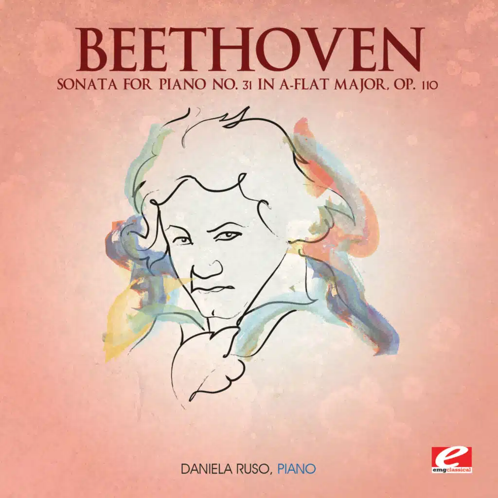 Sonata for Piano No. 31 in A-Flat Major, Op. 110: III. Adagio ma non troppo (2013 Remastered Version)