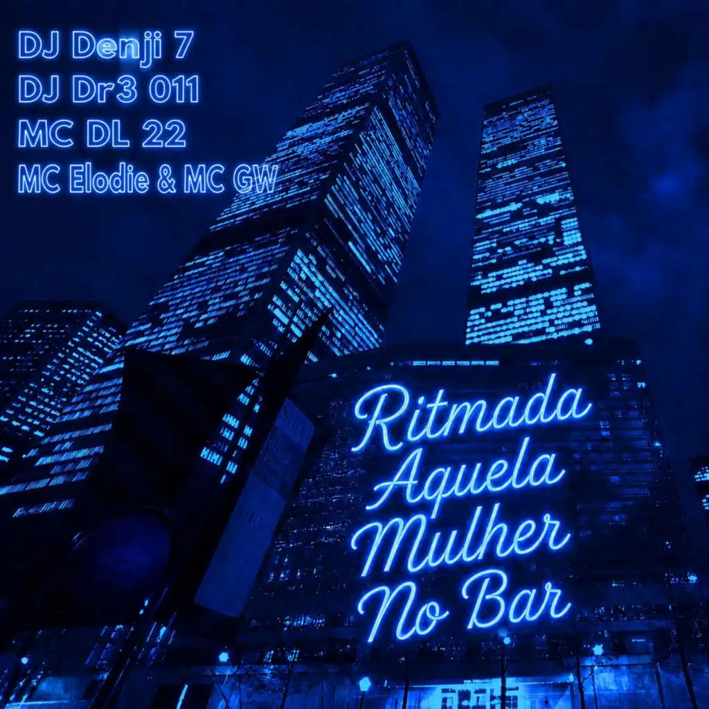 Ritmada Aquela Mulher no Bar (feat. MC ELODIE)