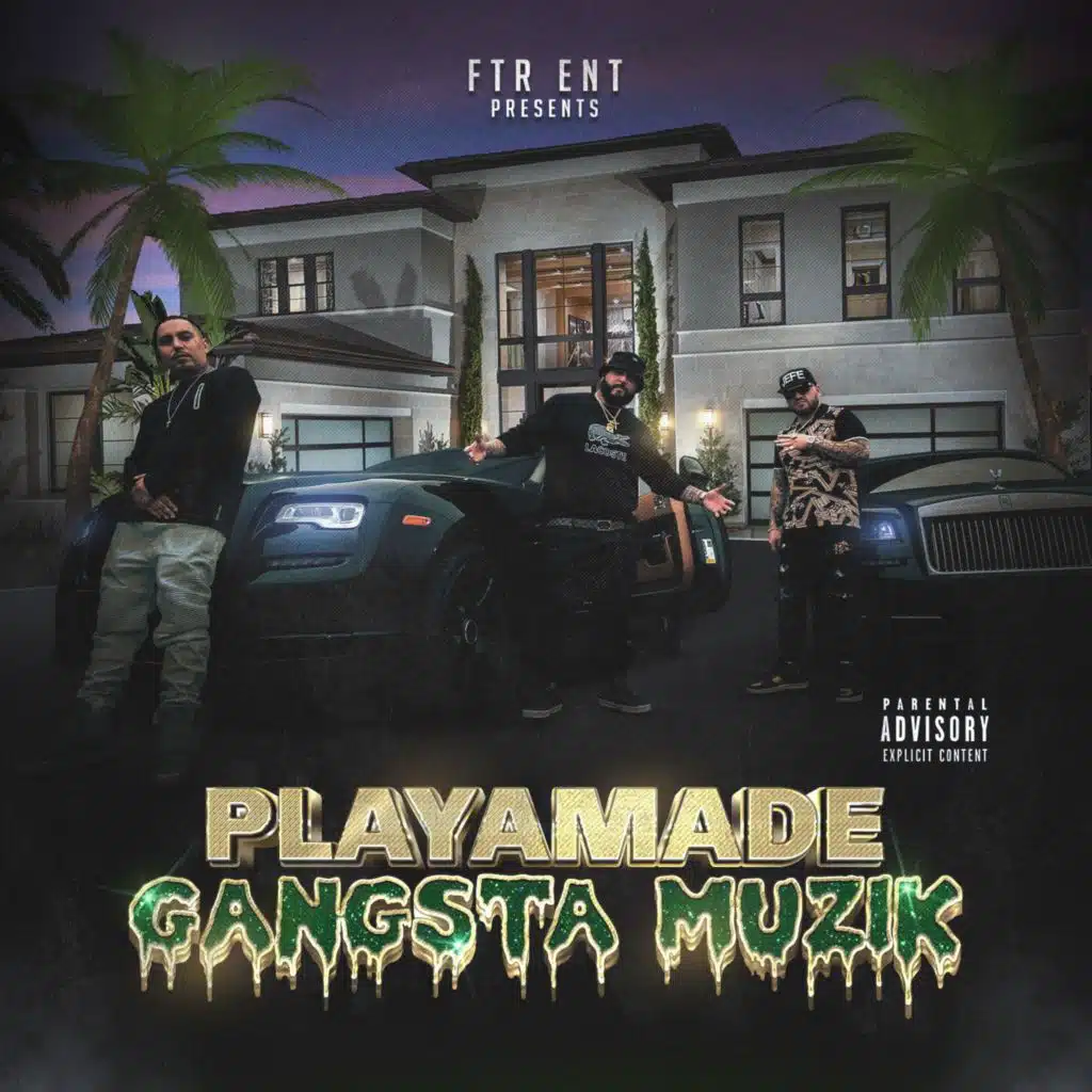 Playamade Gangsta Muzik