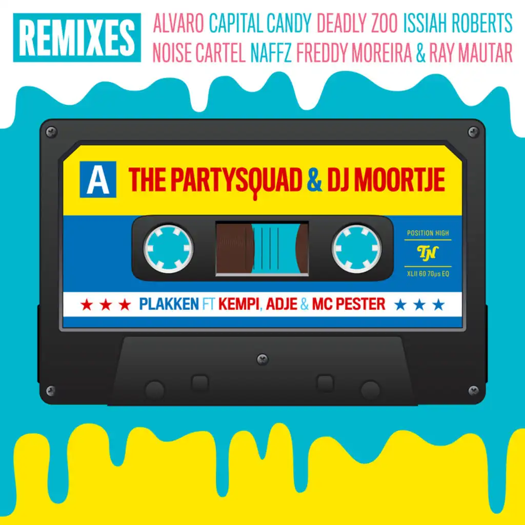 Plakken (Issiah Roberts Remix) [ft. Kempi, Adje & MC Pester]