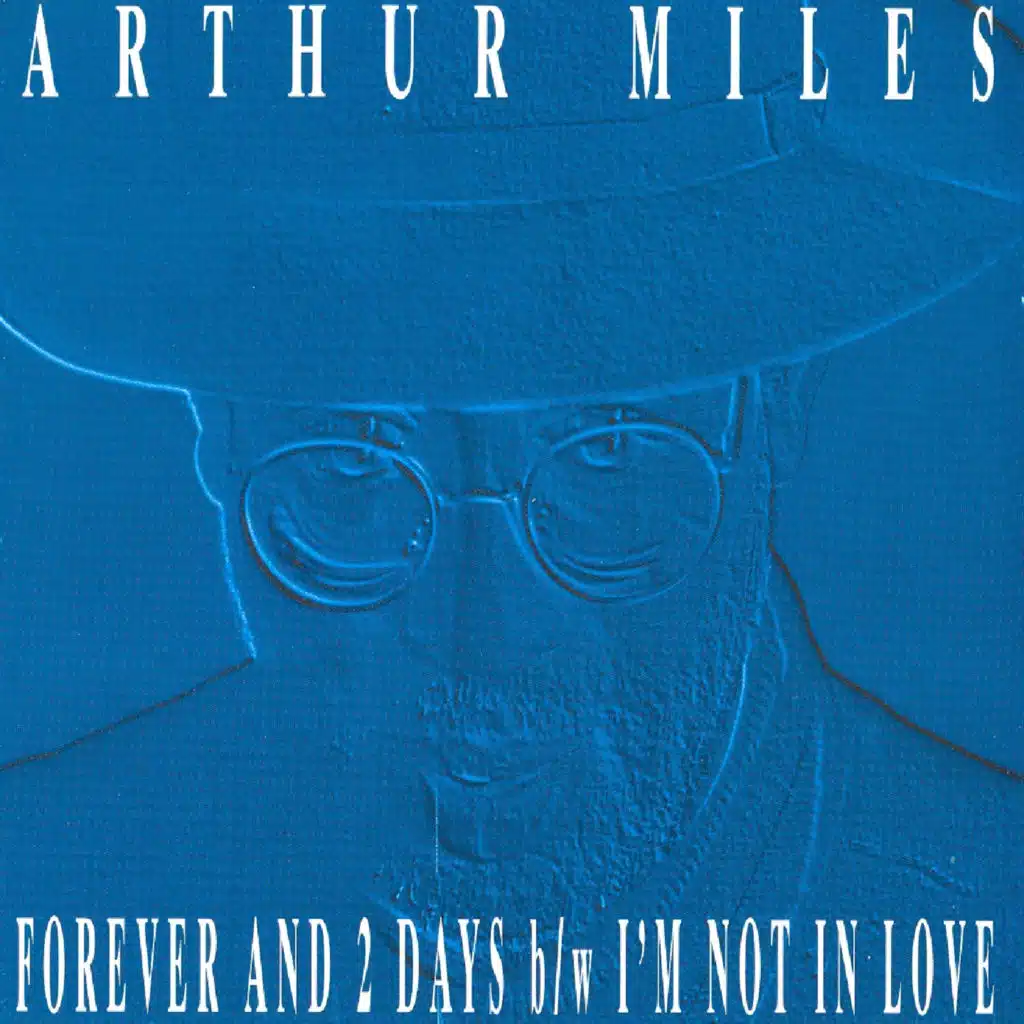 Forever and 2 Days b/w I'm Not in Love