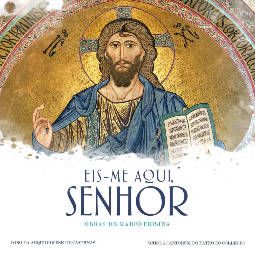 Eis-Me Aqui, Senhor (Obras de Marco Frisina)