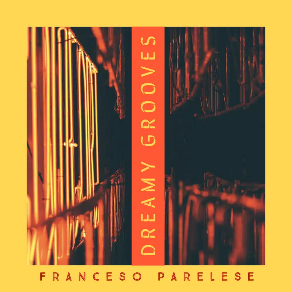 Dreamy Grooves