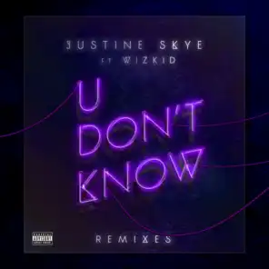 U Don't Know (Salva Remix) [feat. Wizkid]