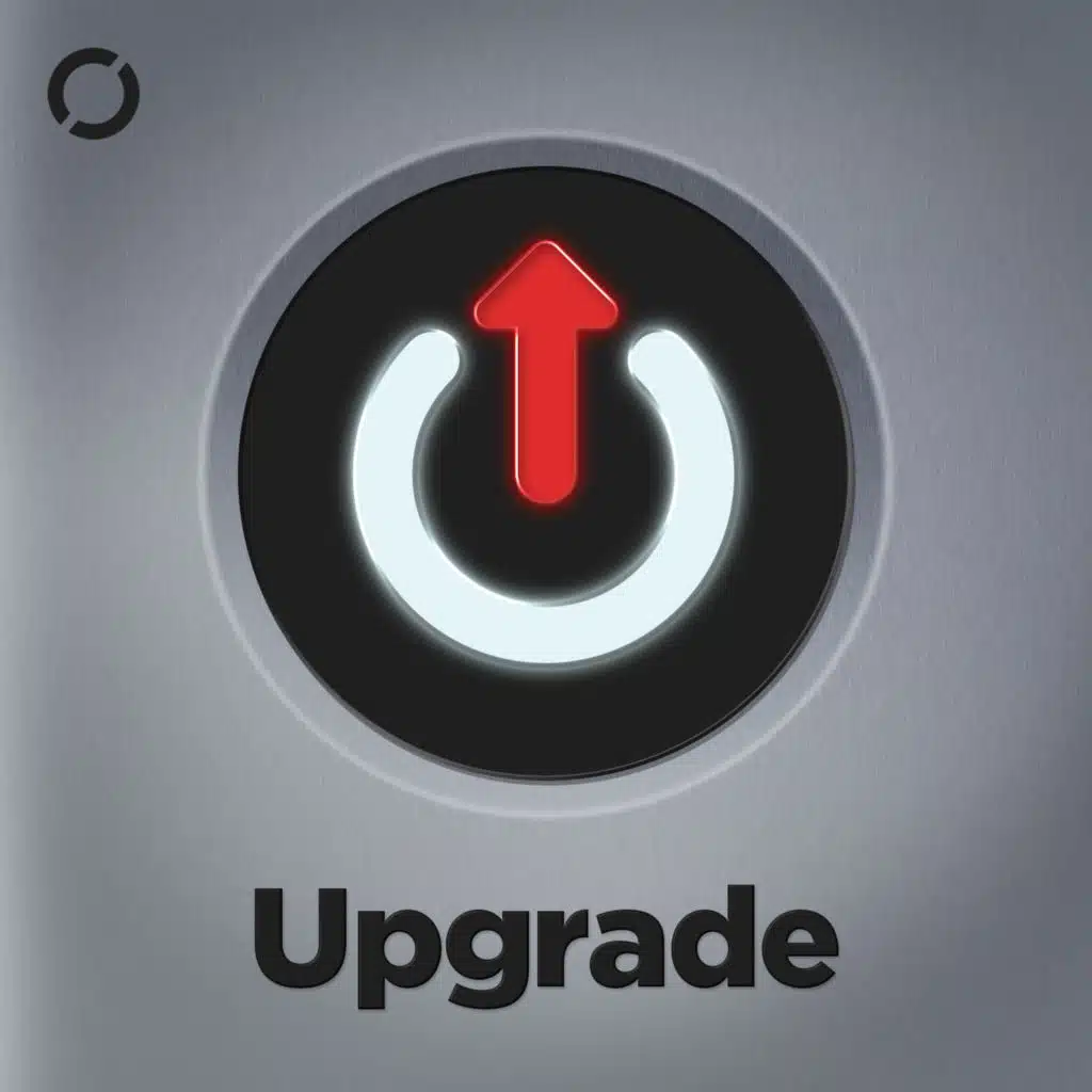 Upgrade