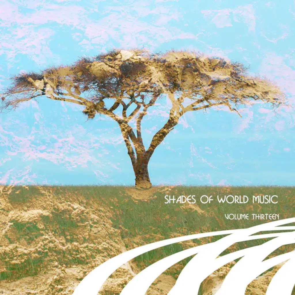 Shades of World Music, Volume 13