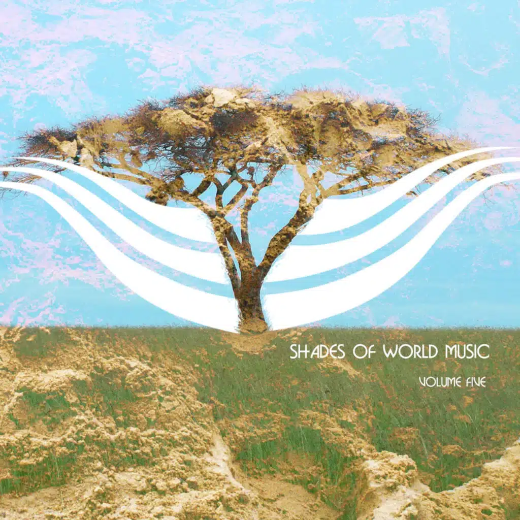 Shades of World Music, Volume 5