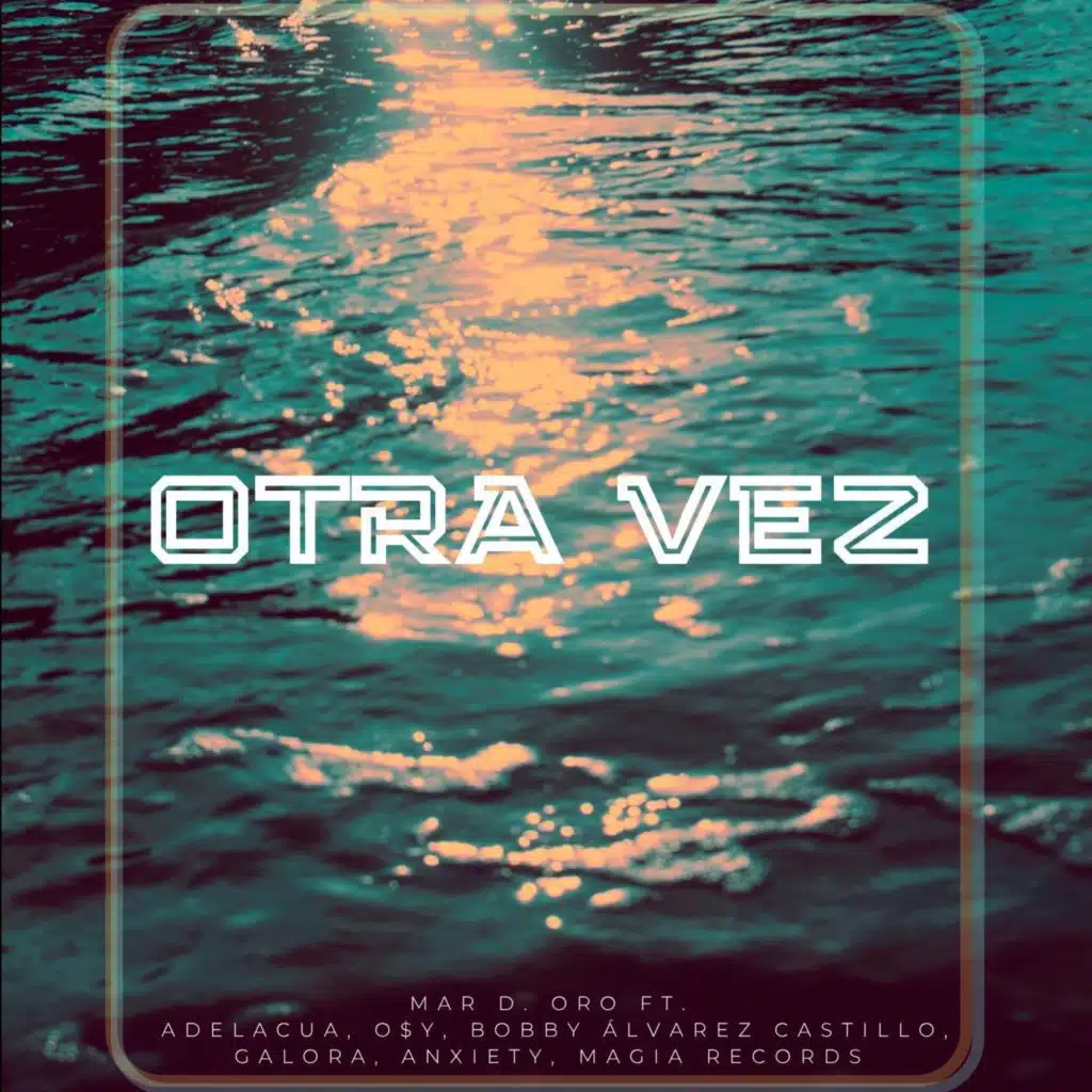 Otra Vez