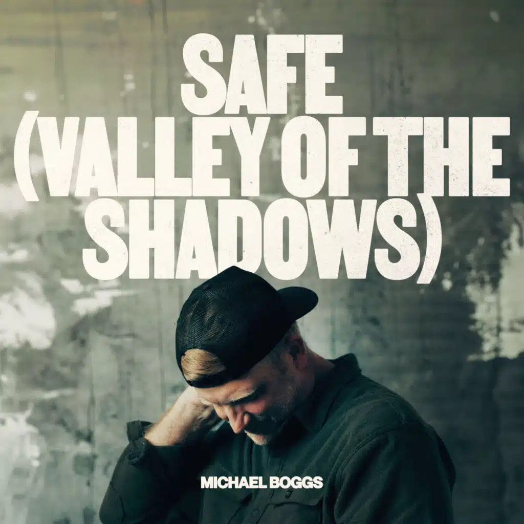 Safe (Valley of the Shadows)