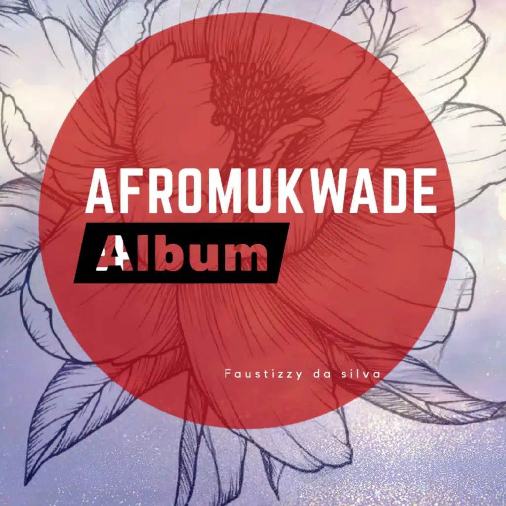 AFROMUKWADE (feat. Angel)