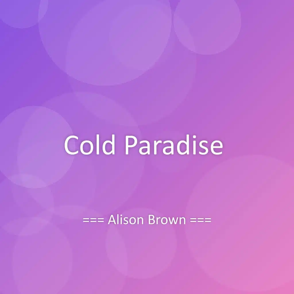 Cold Paradise