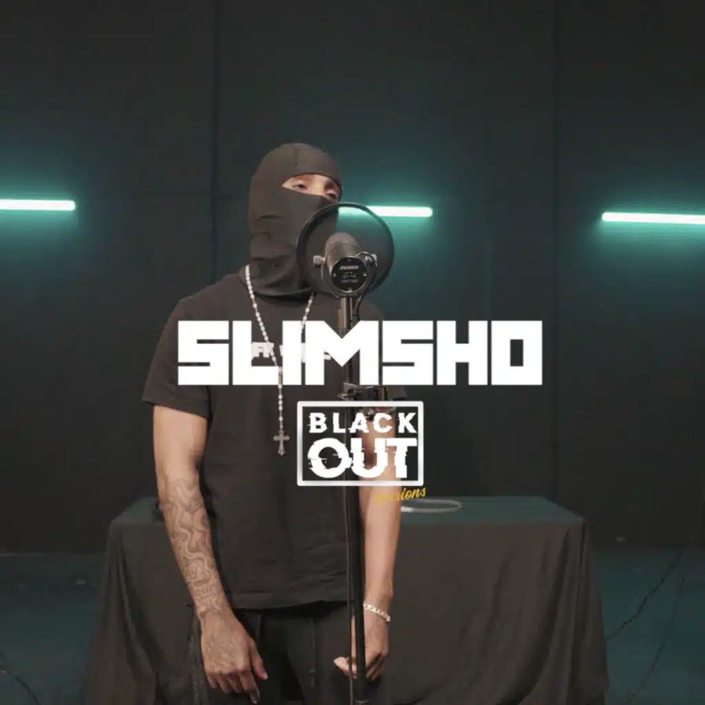 SlimSho - Blackout Sessions